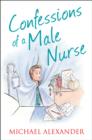 Confessions of a Male Nurse - Book