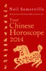 Your Chinese Horoscope : What the Year of the Horse Holds in Store for You - Book