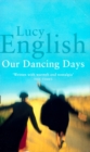 Our Dancing Days - eBook
