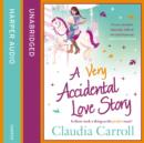 A Very Accidental Love Story - eAudiobook
