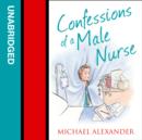 Confessions of a Male Nurse (The Confessions Series) - eAudiobook