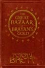 The Great Bazaar and Brayan's Gold : Stories from The Demon Cycle Series - Book