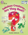 Fabulous Creatures - Are they Real? : Band 11/Lime - eBook
