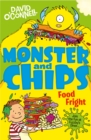 Food Fright (Monster and Chips, Book 3) - eBook