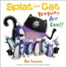 Splat the Cat - Penguins are Cool! - Book