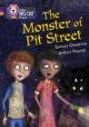 The Monster of Pit Street : Band 08 Purple/Band 12 Copper - Book
