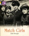 Match Girls : Band 09 Gold/Band 17 Diamond - Book