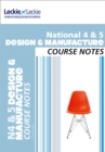 National 4/5 Design and Manufacture Course Notes - Book