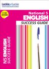 National 5 English Success Guide : Revise for Sqa Exams - Book