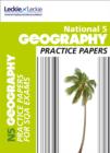 National 5 Geography Practice Papers for SQA Exams - Book