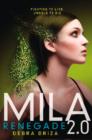 Mila 2.0: Renegade - Book