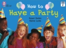 How to Have a Party : Band 03/Yellow - eBook