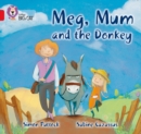 Meg, Mum and the Donkey : Band 02b/Red B - Book