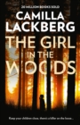 The Girl in the Woods (Patrik Hedstrom and Erica Falck, Book 10) - eBook