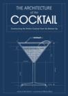 The Architecture of the Cocktail - eBook
