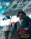 Blackbeard and the Monster of the Deep : Band 11 Lime/Band 12 Copper - Book