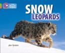 Snow Leopards : Band 11 Lime/Band 12 Copper - Book