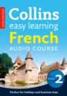 Easy Learning French Audio Course - Stage 2: Language Learning the Easy Way with Collins - Book