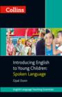 Introducing English to Young Children: Spoken Language - Book