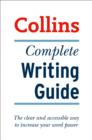 Complete Writing Guide : The Clear and Accessible Way to Increase Your Word Power - Book