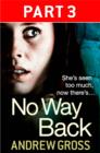 No Way Back: Part 3 of 3 - eBook