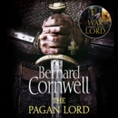 The Pagan Lord - eAudiobook