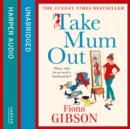 Take Mum Out - eAudiobook
