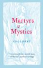 Martyrs and Mystics - eBook