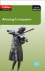 Amazing Composers : A2-B1 - Book