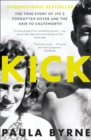 Kick : The True Story of Kick Kennedy, JFK's Forgotten Sister, and the Heir to Chatsworth - Book