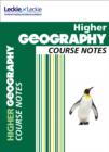 Higher Geography Course Notes : For Curriculum for Excellence Sqa Exams - Book