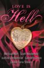 Love is Hell - Melissa Marr