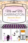 Me and Mr Carrington : A Short Story - eBook