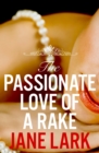 The Passionate Love of a Rake - eBook