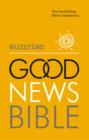 Sunrise Good News Bible (GNB): The Bestselling Bible Translation - eBook