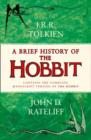 A Brief History of the Hobbit - Book