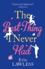 The Best Thing I Never Had - eBook