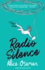 Radio Silence : Tiktok Made Me Buy it! from the Ya Prize Winning Author and Creator of Netflix Series Heartstopper - Book