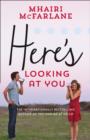 Here's Looking At You - Book