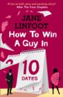 How to Win a Guy in 10 Dates - Book