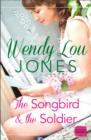 The Songbird and the Soldier - Book