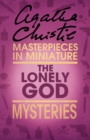 The Lonely God : An Agatha Christie Short Story - eBook