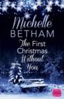 The First Christmas Without You - eBook