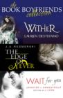 The Book Boyfriends Collection : Wither, Wait for You, the Edge of Never - eBook