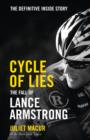 Cycle of Lies : The Fall of Lance Armstrong - Book