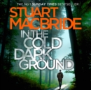 In the Cold Dark Ground - eAudiobook