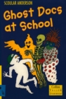 Ghost Docs at School - eBook