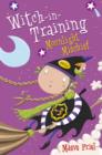 Moonlight Mischief (Witch-in-Training, Book 7) - eBook