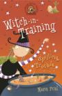 Spelling Trouble (Witch-in-Training, Book 2) - eBook