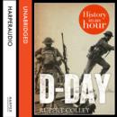 D-Day: History in an Hour - eAudiobook